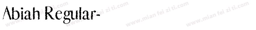 Abiah Regular字体转换